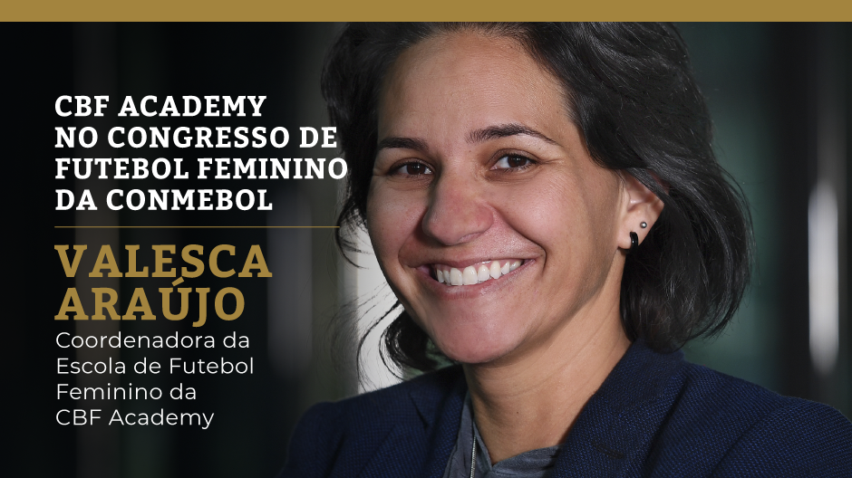 CBF Academy no Congresso de Futebol Feminino da Conmebol