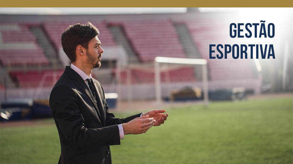 Gestão esportiva: como é o curso e o que faz um Executivo de Clubes