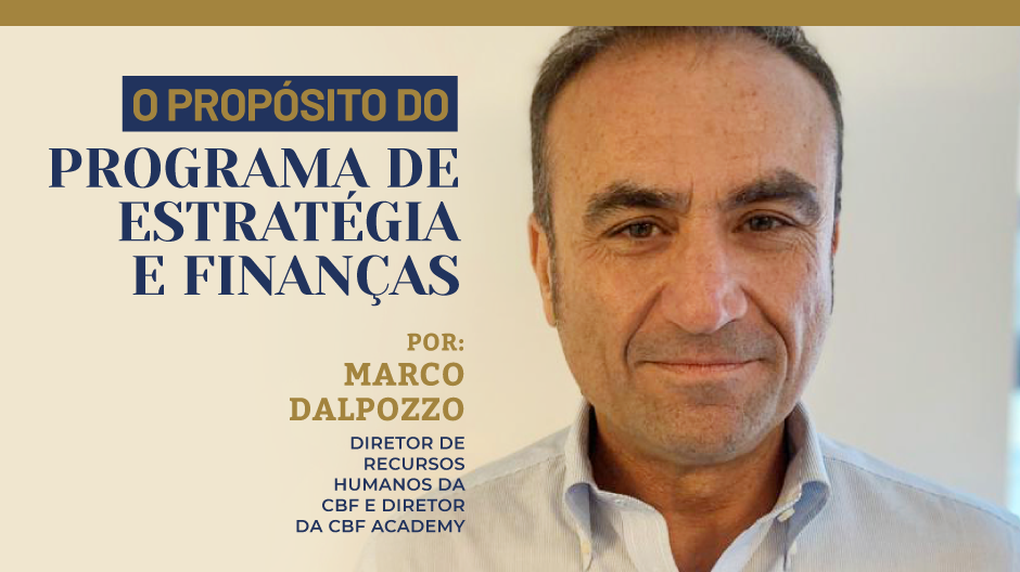 O Propósito do Programa de Estratégia e Finanças