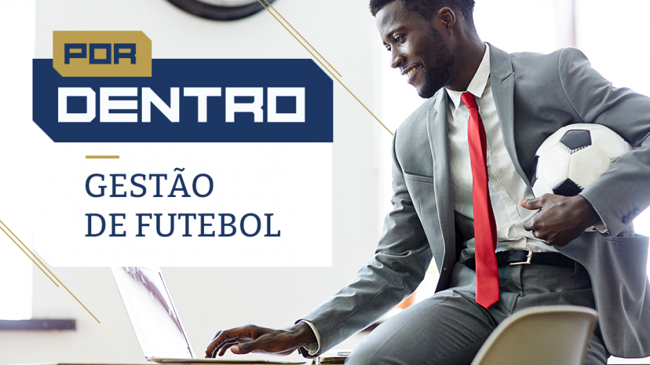 Por Dentro da Gestão de Futebol